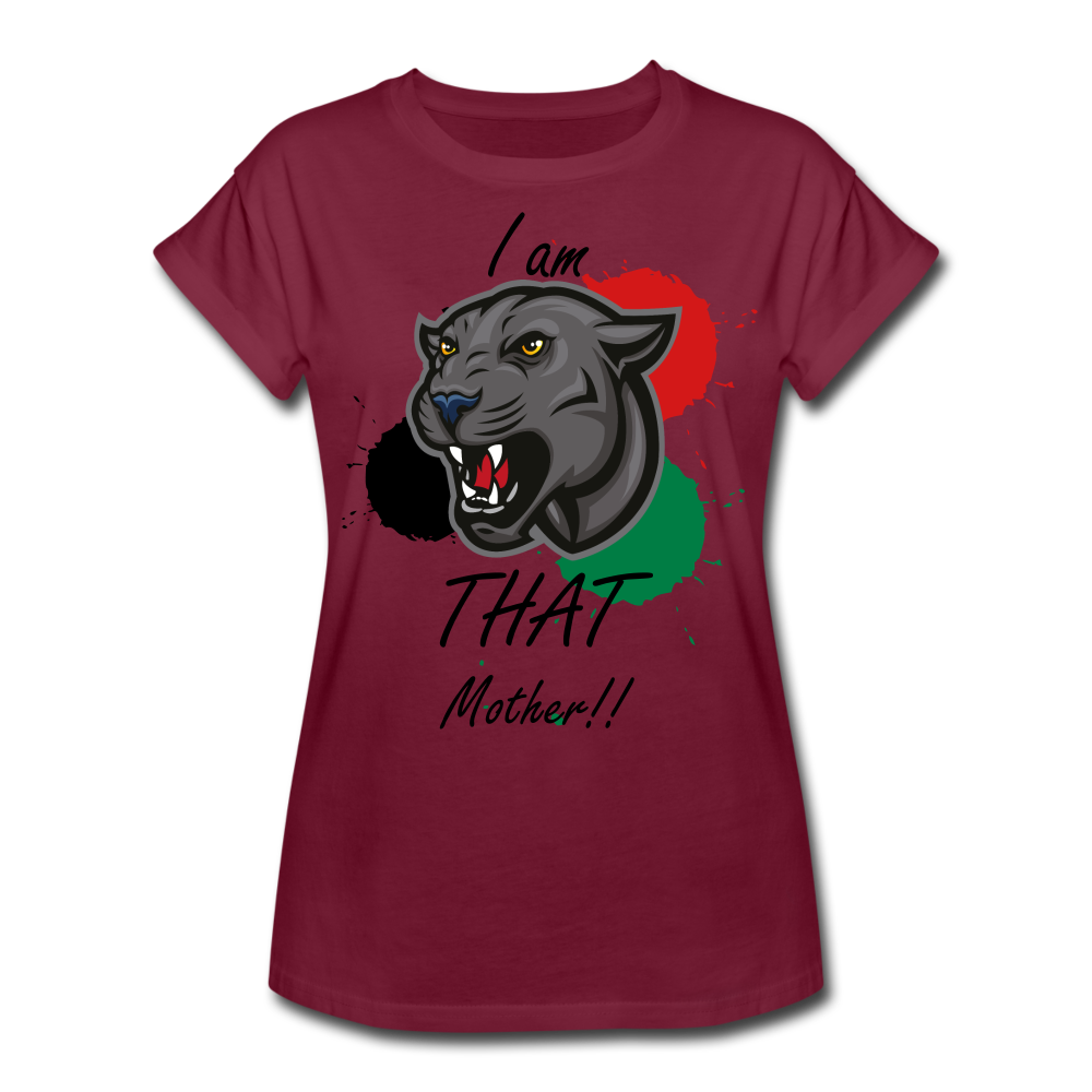 I am THAT Mother (Women's Relaxed Fit T-Shirt) - burgundy