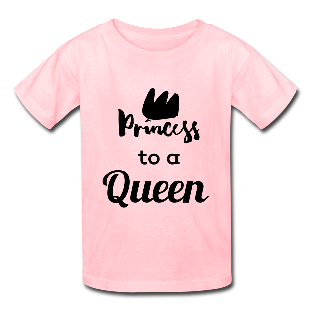 Princess to a Queen (Girl's T-Shirt) - pink