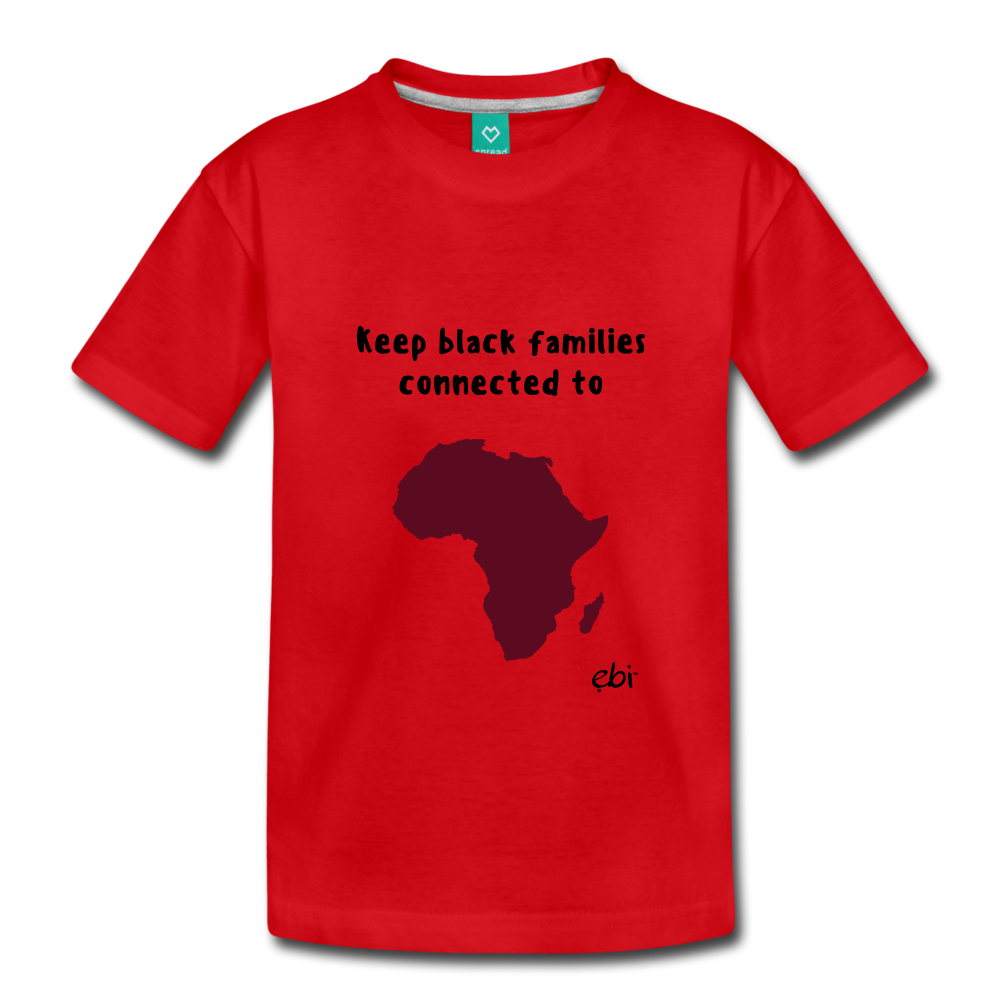 Keep Black Families Connected (Toddler T-Shirt) - red
