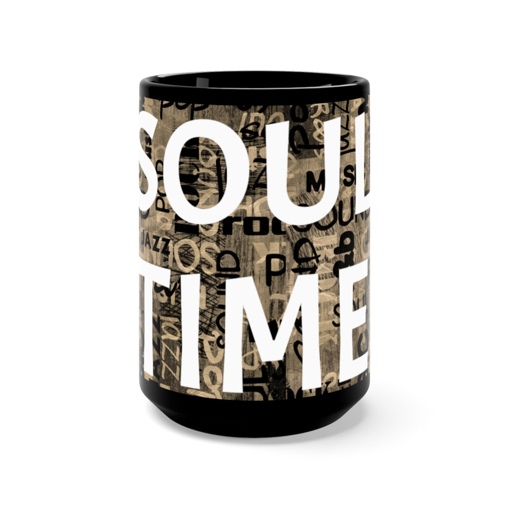 Soul Time (Mug 15oz)
