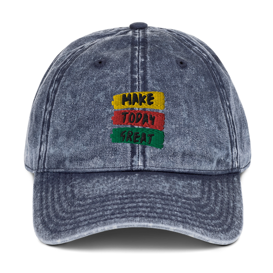 Make Today Great (Vintage Cotton Twill Cap)